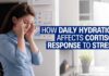 Dehydration’s Surprising Effect on Stress Hydration Status Influences Cortisol Reactivity to Acute