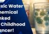 Study Suggests Industrial Chemical Water Contamination