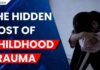 New Study Links Childhood Trauma to Faster Cellular Ageing and Health Risks