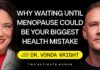Silent Epidemic: Early Menopause Signs Ignored Dr. Vonda Wright: On Menopause, Women’s Hormone Therapy, and Perimenopause Symptoms | TUH #215