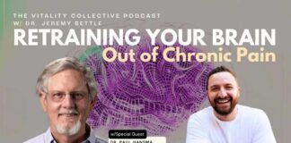 Retraining Your Brain Out of Chronic Pain w/ Dr. Paul Hansma